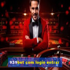 939bet com login entrar